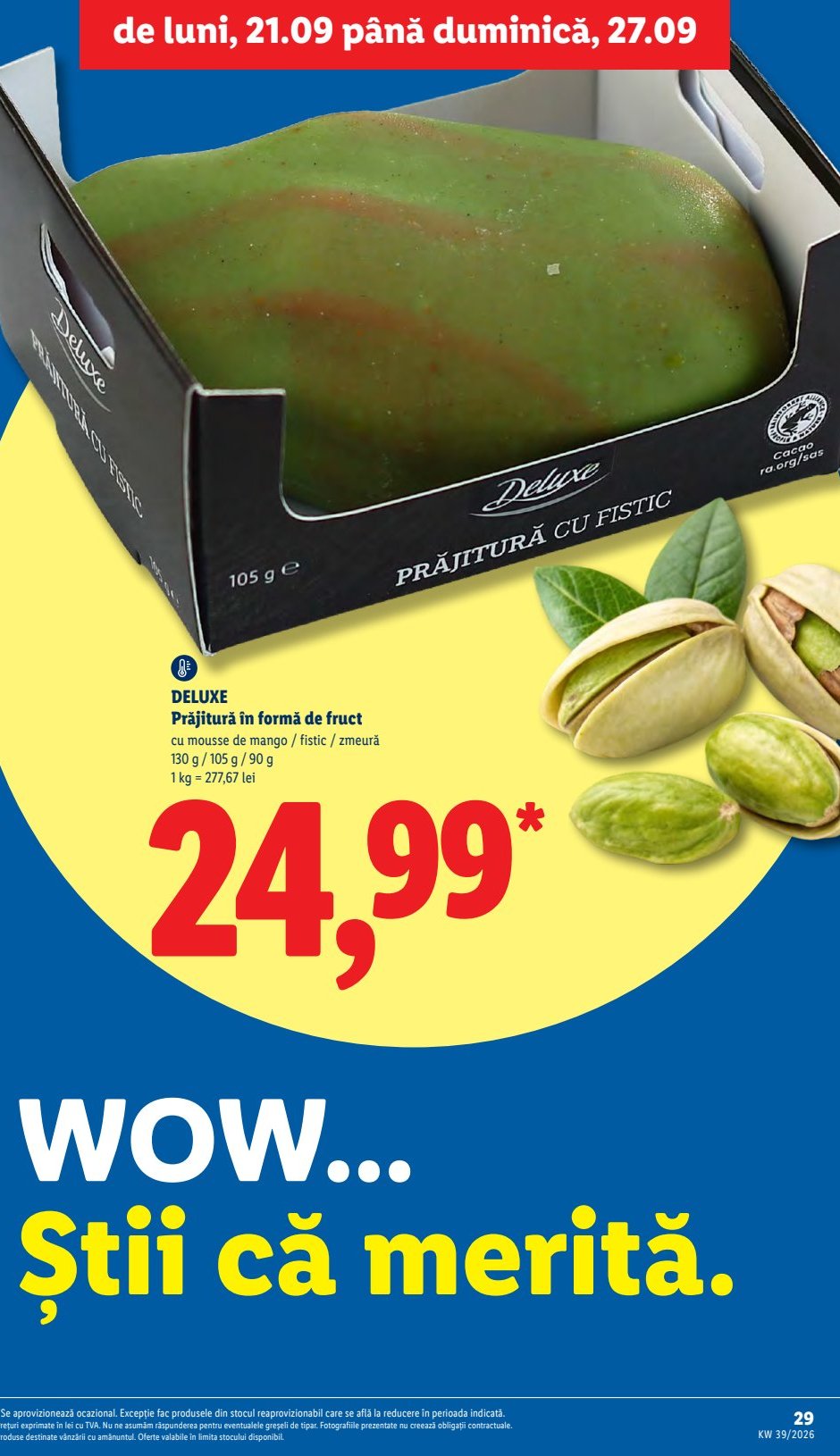 Prăjitură Formă Fruct Mousse Mango Fistic Zmeură